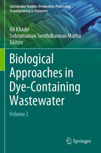 Book cover of: Biological Approaches in Dye-Containing Wastewater. By: Ali Khadir