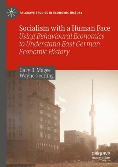 Book cover of: Socialism with a Human Face. By: Gary B. Magee