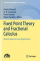 Book cover of: Fixed Point Theory and Fractional Calculus. By: Pradip Debnath