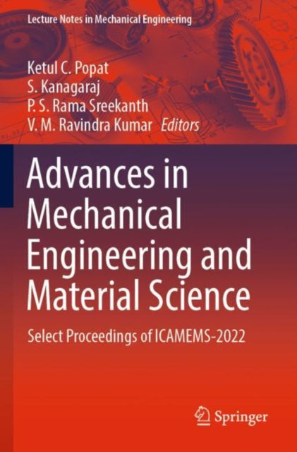 Book cover of: Advances in Mechanical Engineering and Material Science. By: Ketul C. Popat