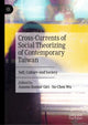 Book cover of: Cross-Currents of Social Theorizing of Contemporary Taiwan. By: Ananta Kumar Giri