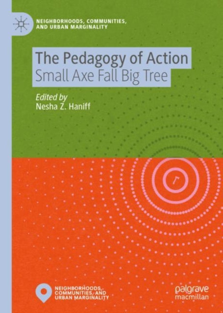 Book cover of: Pedagogy of Action. By: Nesha Z. Haniff