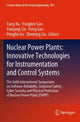 Book cover of: Nuclear Power Plants: Innovative Technologies for Instrumentation and Control Systems. By: Yang Xu