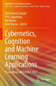 Book cover of: Cybernetics, Cognition and Machine Learning Applications. By: Vinit Kumar Gunjan