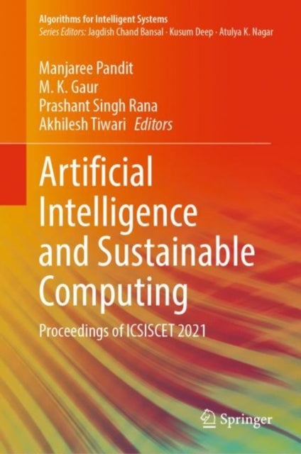 Book cover of: Artificial Intelligence and Sustainable Computing. By: Manjaree Pandit