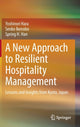 Book cover of: New Approach to Resilient Hospitality Management. By: Yoshinori Hara