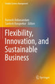 Book cover of: Flexibility, Innovation, and Sustainable Business. By: Ramesh Anbanandam