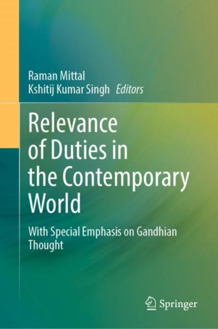 Book cover of: Relevance of Duties in the Contemporary World. By: Raman Mittal