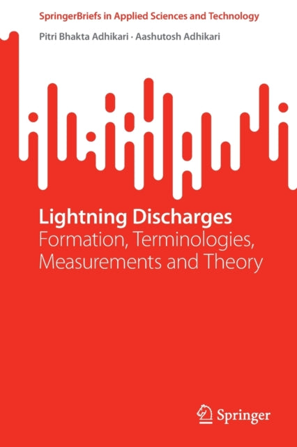 Book cover of: Lightning Discharges. By: Pitri Bhakta Adhikari
