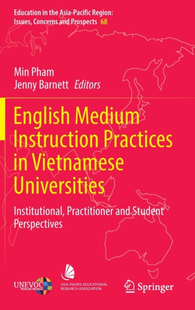Book cover of: English Medium Instruction Practices in Vietnamese Universities. By: Min Pham