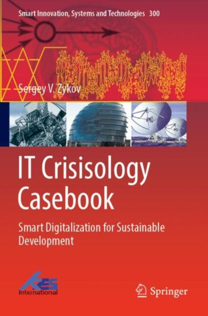 Book cover of: IT Crisisology Casebook. By: Sergey V. Zykov