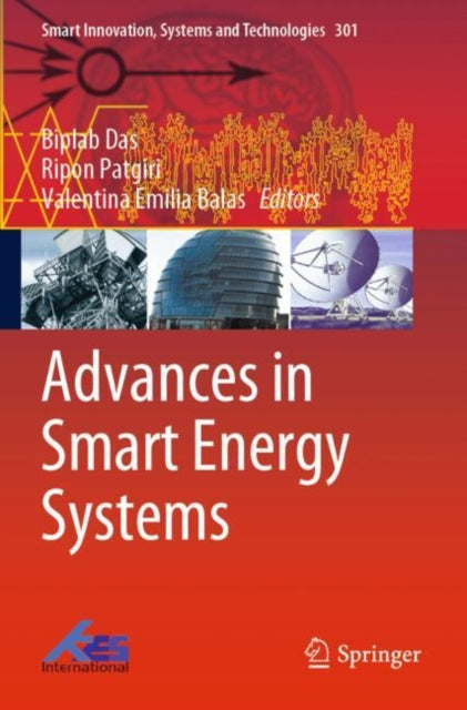 Book cover of: Advances in Smart Energy Systems. By: Biplab Das