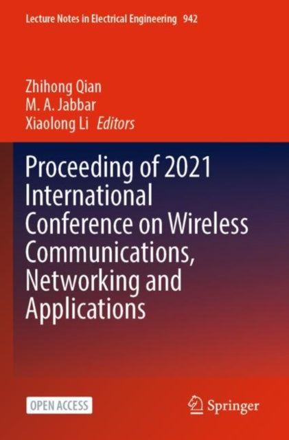 Book cover of: Proceeding of 2021 International Conference on Wireless Communications, Networking and Applications. By: Zhihong Qian