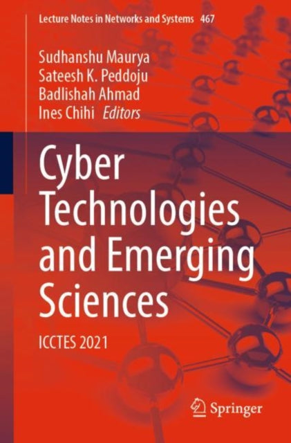 Book cover of: Cyber Technologies and Emerging Sciences. By: Sudhanshu Maurya