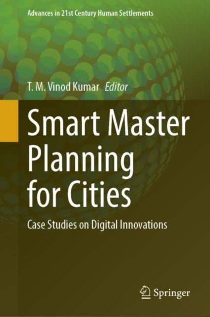 Book cover of: Smart Master Planning for Cities. By: T. M. Vinod Kumar