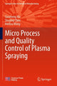 Book cover of: Micro Process and Quality Control of Plasma Spraying. By: Guozheng Ma