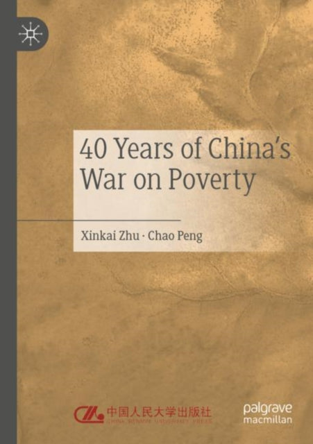 Book cover of: 40 Years of China's War on Poverty. By: Xinkai Zhu