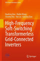 Book cover of: High-Frequency Soft-Switching Transformerless Grid-Connected Inverters. By: Huafeng Xiao