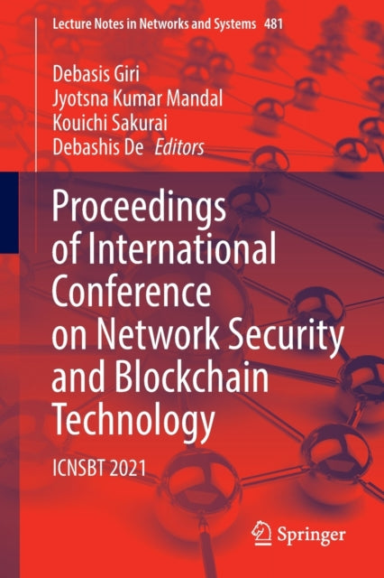 Book cover of: Proceedings of International Conference on Network Security and Blockchain Technology. By: Debasis Giri