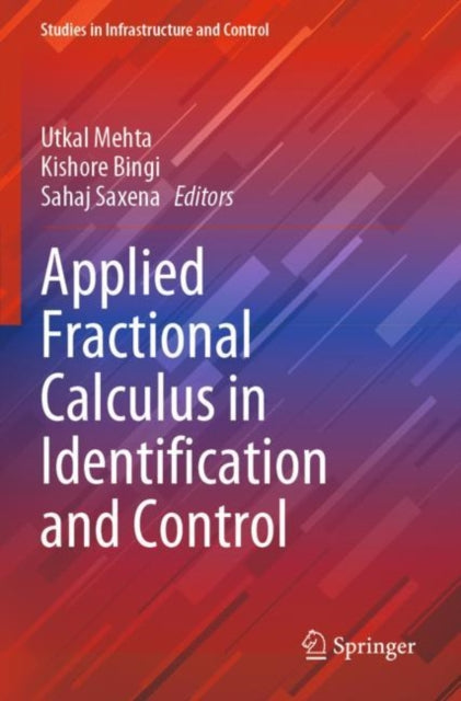Book cover of: Applied Fractional Calculus in Identification and Control. By: Utkal Mehta