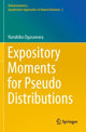 Book cover of: Expository Moments for Pseudo Distributions. By: Haruhiko Ogasawara