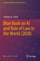Book cover of: Blue Book on AI and Rule of Law in the World (2020). By: Yadong Cui