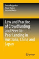 Book cover of: Law and Practice of Crowdfunding and Peer-to-Peer Lending in Australia, China and Japan. By: Pelma Rajapakse