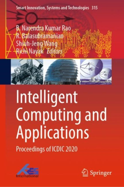 Book cover of: Intelligent Computing and Applications. By: B. Narendra Kumar Rao