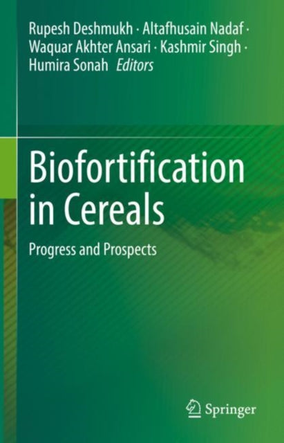 Book cover of: Biofortification in Cereals. By: Rupesh Deshmukh