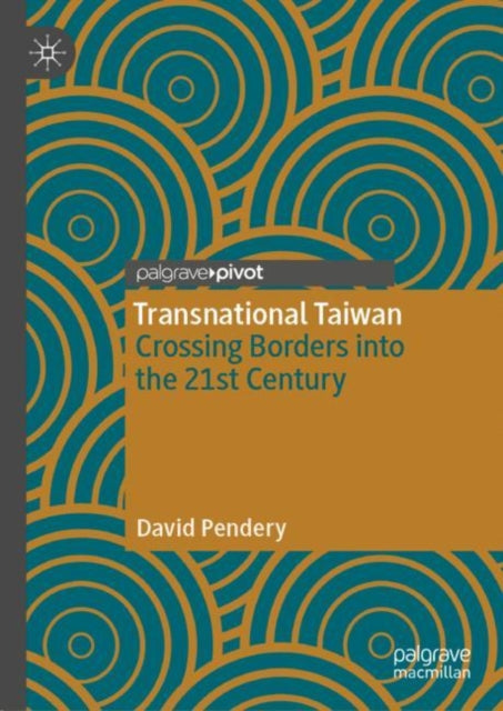 Book cover of: Transnational Taiwan. By: David Pendery