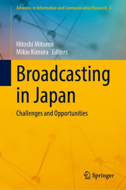 Book cover of: Broadcasting in Japan. By: Hitoshi Mitomo