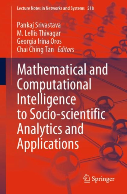 Book cover of: Mathematical and Computational Intelligence to Socio-scientific Analytics and Applications. By: Pankaj Srivastava