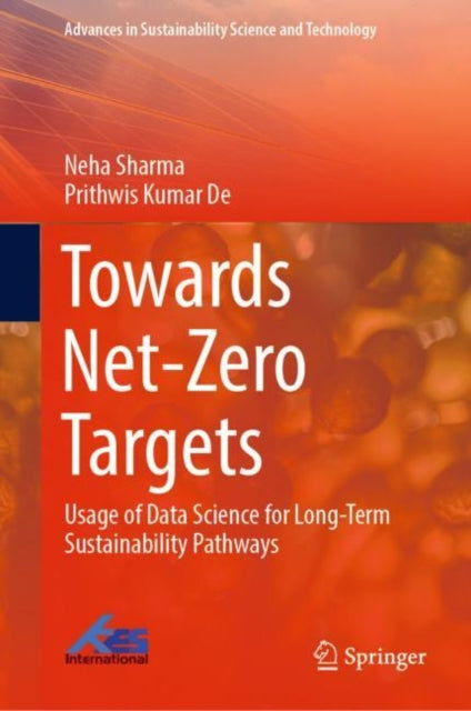 Book cover of: Towards Net-Zero Targets. By: Neha Sharma