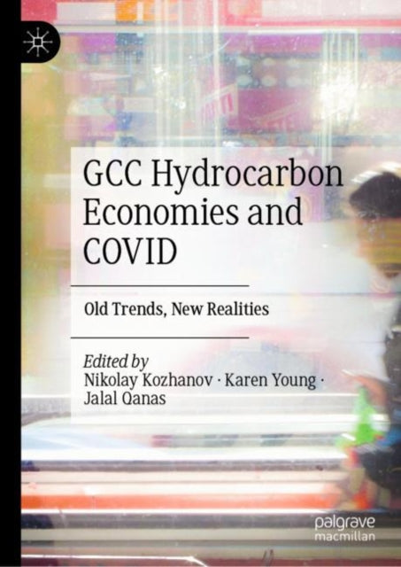 Book cover of: GCC Hydrocarbon Economies and COVID. By: Nikolay Kozhanov