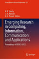 Book cover of: Emerging Research in Computing, Information, Communication and Applications. By: N. R. Shetty