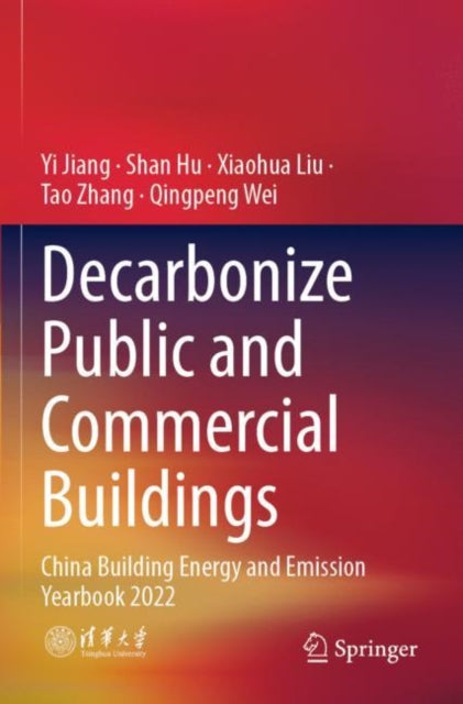 Book cover of: Decarbonize Public and Commercial Buildings. By: Yi Jiang