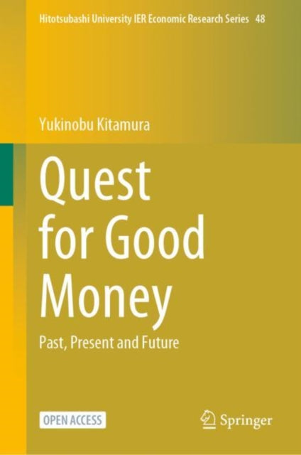 Book cover of: Quest for Good Money. By: Yukinobu Kitamura