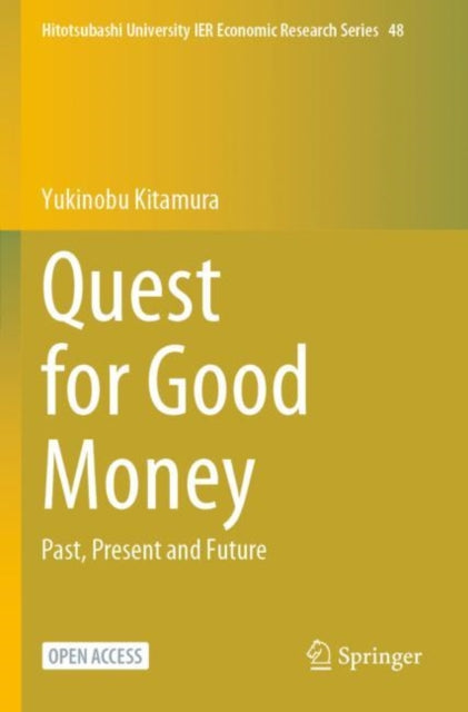 Book cover of: Quest for Good Money. By: Yukinobu Kitamura