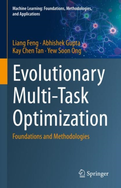Book cover of: Evolutionary Multi-Task Optimization. By: Liang Feng