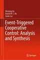 Book cover of: Event-Triggered Cooperative Control: Analysis and Synthesis. By: Wenying Xu
