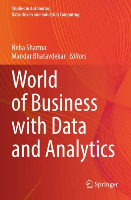 Book cover of: World of Business with Data and Analytics. By: Neha Sharma