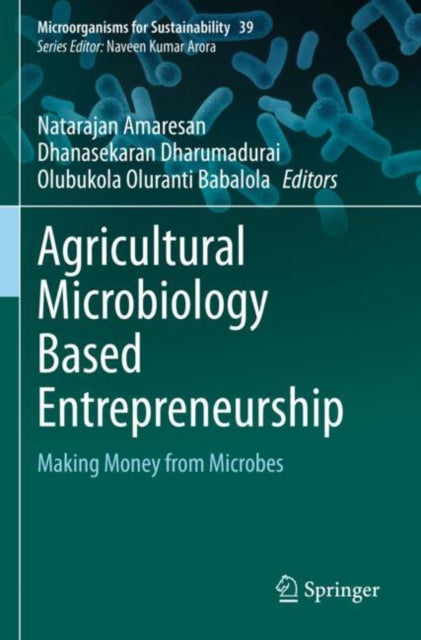 Book cover of: Agricultural Microbiology Based Entrepreneurship. By: Natarajan Amaresan