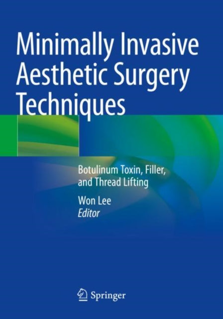 Book cover of: Minimally Invasive Aesthetic Surgery Techniques. By: Won Lee