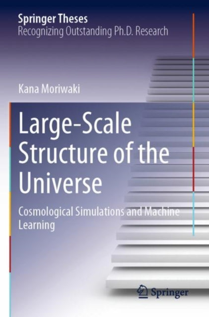 Book cover of: Large-Scale Structure of the Universe. By: Kana Moriwaki
