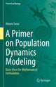 Book cover of: Primer on Population Dynamics Modeling. By: Hiromi Seno
