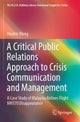 Book cover of: Critical Public Relations Approach to Crisis Communication and Management. By: Huabin Wang