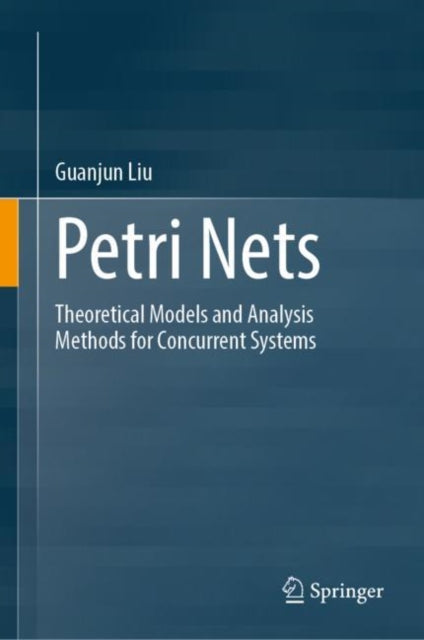 Book cover of: Petri Nets. By: Guanjun Liu