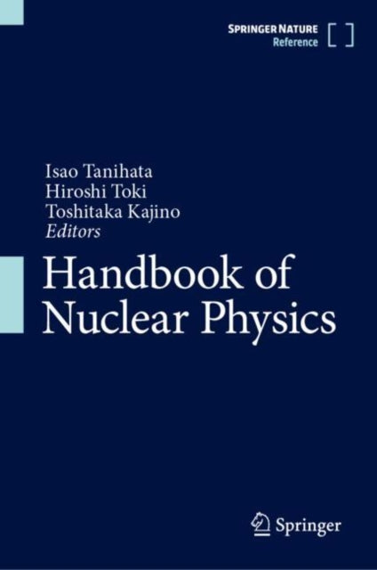 Book cover of: Handbook of Nuclear Physics. By: Isao Tanihata