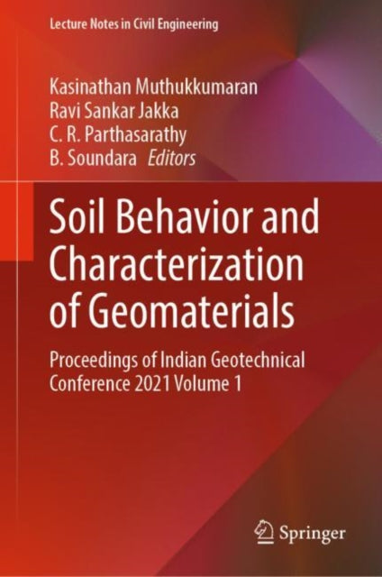 Book cover of: Soil Behavior and Characterization of Geomaterials. By: Kasinathan Muthukkumaran