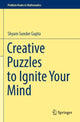Book cover of: Creative Puzzles to Ignite Your Mind. By: Shyam Sunder Gupta